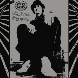 GR & Full-Blown Expansion (Vinyl LP | Digital)