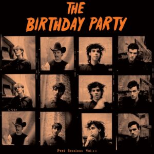 The Birthday Party / Peel Sessions Vol. II (Vinyl LP)