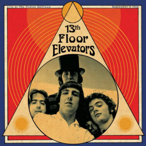 13th Floor Elevators / Live At The Avalon Ballroom (Sept. 2, 1966) (Vinyl LP)