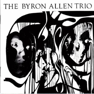 The Byron Allen Trio / The Byron Allen Trio (CD)