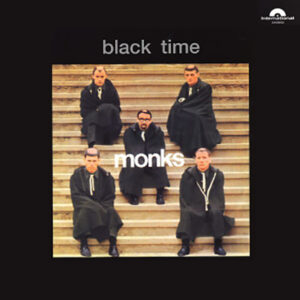 The Monks / Black Time (Vinyl LP)