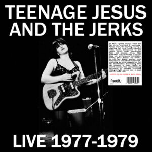 Teenage Jesus And The Jerks / Live 1977-1979 (Vinyl LP)