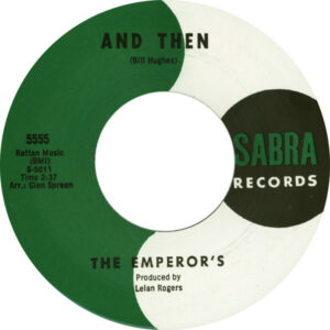 The Emperor's – I Want My Woman b/w And Then (7" Vinyl)