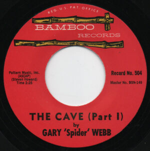 Gary 'Spider' Webb / The Cave Part 1 & 2 (7" Vinyl)