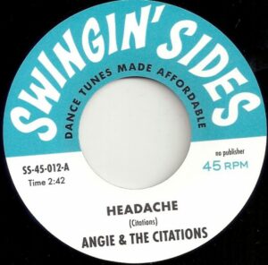 Angie & The Citations / The Nocturnes – Headache b/w Journey To The Stars (7" Vinyl)