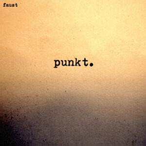 Faust / Punkt. (Vinyl LP)