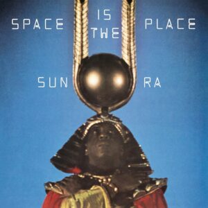 Sun Ra And The Intergalactic Infinity Orchestra / Space Is The Place (Vinyl LP)