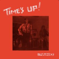 Buzzcocks / Time's Up! (Vinyl LP)